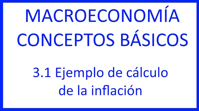 3.1 Ejemplo de cálculo de la inflación